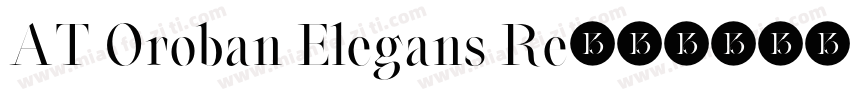 AT Oroban Elegans Re字体转换